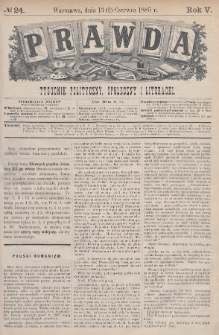 Prawda : tygodnik polityczny, społeczny i literacki. 1885, nr 24