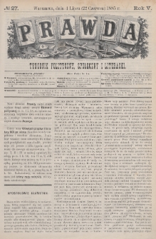 Prawda : tygodnik polityczny, społeczny i literacki. 1885, nr 27