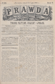 Prawda : tygodnik polityczny, społeczny i literacki. 1885, nr 29