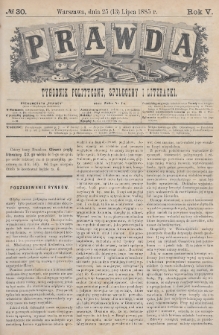 Prawda : tygodnik polityczny, społeczny i literacki. 1885, nr 30