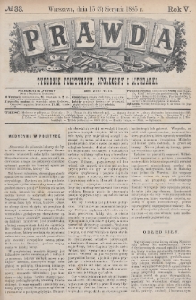 Prawda : tygodnik polityczny, społeczny i literacki. 1885, nr 33