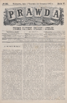 Prawda : tygodnik polityczny, społeczny i literacki. 1885, nr 36