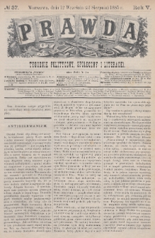 Prawda : tygodnik polityczny, społeczny i literacki. 1885, nr 37