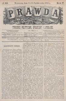 Prawda : tygodnik polityczny, społeczny i literacki. 1885, nr 43