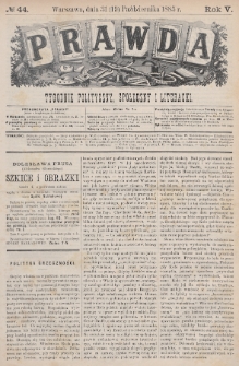 Prawda : tygodnik polityczny, społeczny i literacki. 1885, nr 44