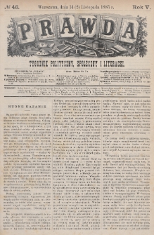 Prawda : tygodnik polityczny, społeczny i literacki. 1885, nr 46