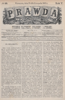 Prawda : tygodnik polityczny, społeczny i literacki. 1885, nr 48