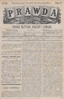 Prawda : tygodnik polityczny, społeczny i literacki. 1885, nr 50