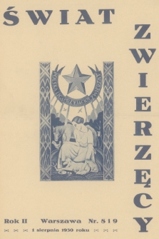 Świat Zwierzęcy : organ Polskiej Ligi Przyjaciół Zwierząt. R.2, 1930, nr 8-9
