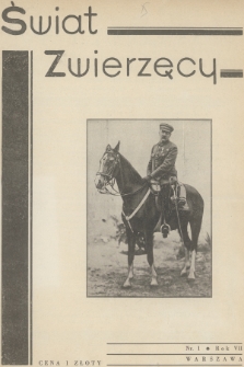 Świat Zwierzęcy : organ Polskiej Ligi Ochrony Zwierząt. R.7, 1935, nr 1