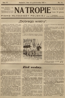 Na Tropie : pismo młodzieży polskiej. R.4, 1931, nr 14