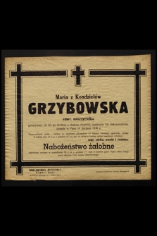 Maria z Kondzielów Grzybowska emer. nauczycielka [...] zasnęła w Panu dnia 14 sierpnia 1945 r. [...]