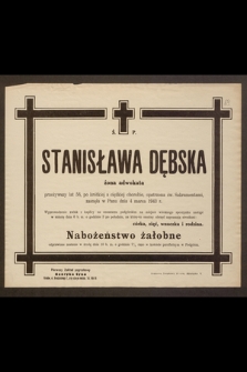 Stanisława Dębska żona adwokata [...] zasnęła w Panu dnia 4 marca 1943 r.