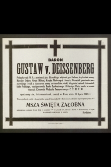 Baron Gustaw v. Deissenberg podpułkownik W. P. z nominacji gen. Sikorskiego [...] zasnął w Panu dnia 11 lipca 1948 r.