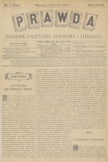 Prawda : tygodnik polityczny, społeczny i literacki. R.27, 1907, nr 1