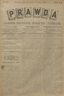 Prawda : tygodnik polityczny, społeczny i literacki. R.20, 1900, nr 10