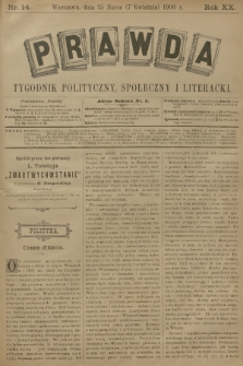 Prawda : tygodnik polityczny, społeczny i literacki. R.20, 1900, nr 14