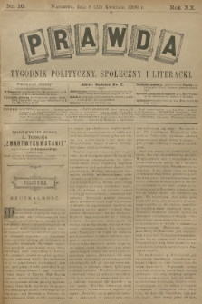 Prawda : tygodnik polityczny, społeczny i literacki. R.20, 1900, nr 16