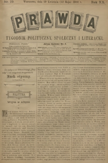 Prawda : tygodnik polityczny, społeczny i literacki. R.20, 1900, nr 19