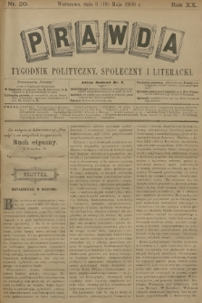 Prawda : tygodnik polityczny, społeczny i literacki. R.20, 1900, nr 20