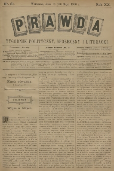 Prawda : tygodnik polityczny, społeczny i literacki. R.20, 1900, nr 21