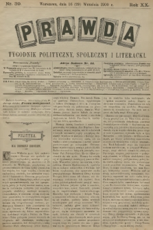 Prawda : tygodnik polityczny, społeczny i literacki. R.20, 1900, nr 39
