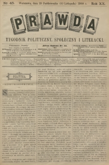 Prawda : tygodnik polityczny, społeczny i literacki. R.20, 1900, nr 45