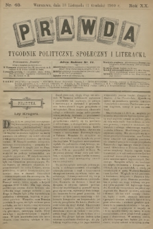 Prawda : tygodnik polityczny, społeczny i literacki. R.20, 1900, nr 48