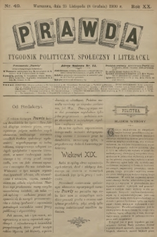 Prawda : tygodnik polityczny, społeczny i literacki. R.20, 1900, nr 49 + dod.
