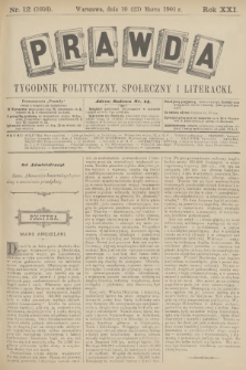 Prawda : tygodnik polityczny, społeczny i literacki. R.21, 1901, nr 12