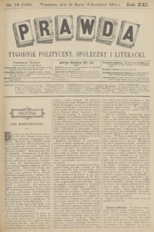 Prawda : tygodnik polityczny, społeczny i literacki. R.21, 1901, nr 14
