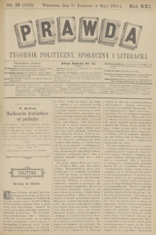 Prawda : tygodnik polityczny, społeczny i literacki. R.21, 1901, nr 18