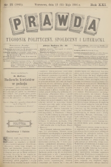 Prawda : tygodnik polityczny, społeczny i literacki. R.21, 1901, nr 21