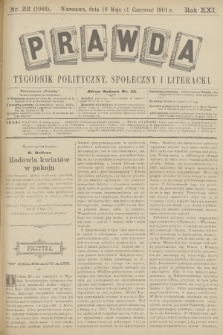 Prawda : tygodnik polityczny, społeczny i literacki. R.21, 1901, nr 22