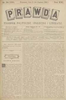 Prawda : tygodnik polityczny, społeczny i literacki. R.21, 1901, nr 24