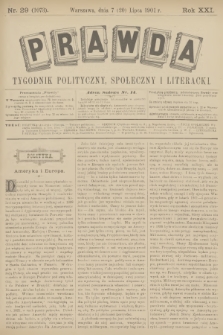 Prawda : tygodnik polityczny, społeczny i literacki. R.21, 1901, nr 29