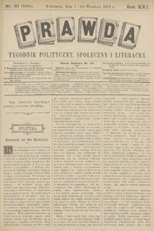 Prawda : tygodnik polityczny, społeczny i literacki. R.21, 1901, nr 37