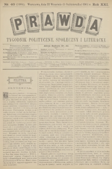Prawda : tygodnik polityczny, społeczny i literacki. R.21, 1901, nr 40