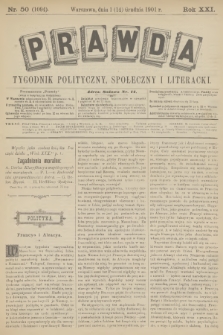 Prawda : tygodnik polityczny, społeczny i literacki. R.21, 1901, nr 50