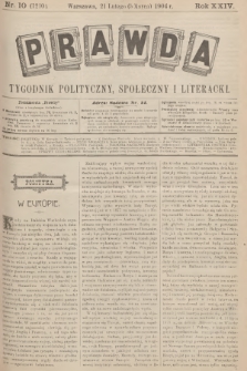 Prawda : tygodnik polityczny, społeczny i literacki. R.24, 1904, nr 10