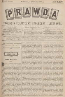 Prawda : tygodnik polityczny, społeczny i literacki. R.24, 1904, nr 12