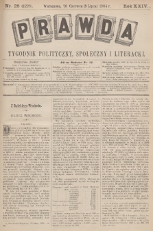 Prawda : tygodnik polityczny, społeczny i literacki. R.24, 1904, nr 28