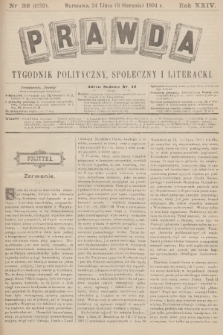 Prawda : tygodnik polityczny, społeczny i literacki. R.24, 1904, nr 32