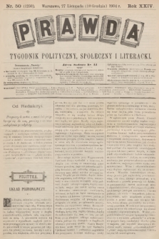 Prawda : tygodnik polityczny, społeczny i literacki. R.24, 1904, nr 50