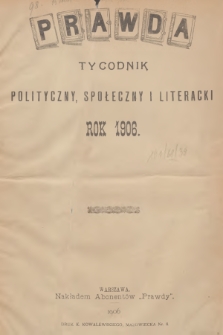 Prawda : tygodnik polityczny, społeczny i literacki. R.26, 1906, Spis rzeczy