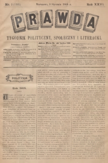 Prawda : tygodnik polityczny, społeczny i literacki. R.26, 1906, nr 1