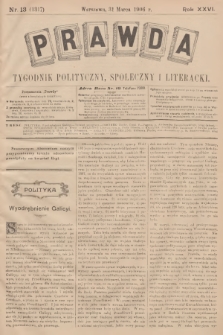 Prawda : tygodnik polityczny, społeczny i literacki. R.26, 1906, nr 13