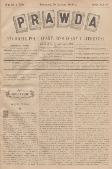 Prawda : tygodnik polityczny, społeczny i literacki. R.26, 1906, nr 26