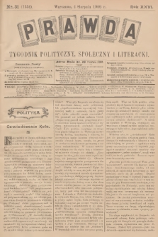 Prawda : tygodnik polityczny, społeczny i literacki. R.26, 1906, nr 31