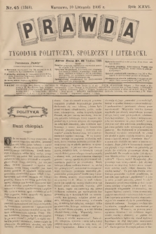 Prawda : tygodnik polityczny, społeczny i literacki. R.26, 1906, nr 45